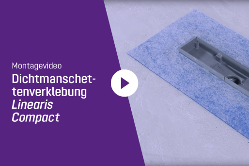 Video Dichtmanschettenverklebung Duschrinne Linearis Compact